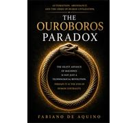 THE OUROBOROS PARADOX: Automation, Abundance, and the Crisis of Human Civilization