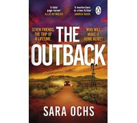 The Outback – Escape to the outback – Gripping and unforgettable thriller