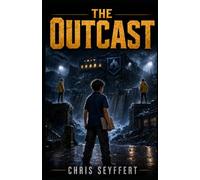 The Outcast (The Unseen Thread)