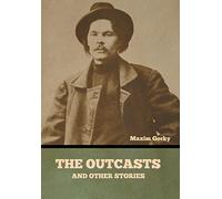 The Outcasts, and Other Stories