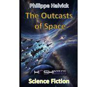 The Outcasts of Space (Hoshikaze - 2250)