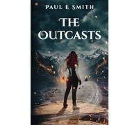 The Outcasts (The Fragmented)