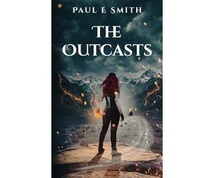 The Outcasts (The Fragmented)