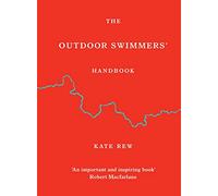 The Outdoor Swimmers' Handbook