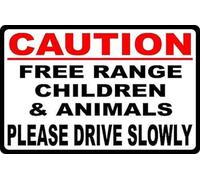The Outdoor Warning Signs Caution Free Range Children & Animals Sign Drive Slowly Slow Down Neighbor Speeds Slower. Metal Tin for Industrial Road Safety Plaque 8"x12"