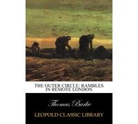 The outer circle: rambles in remote London