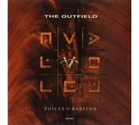 Outfield - VOICES OF BABYLON