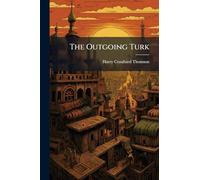 The Outgoing Turk