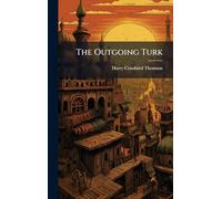 The Outgoing Turk