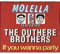The Outhere Brothers - If You Wanna Party