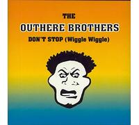 The Outhere Brothers - The Outhere Brothers / Don't Stop (Wiggle Wiggle)