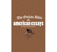 The Outlaw Bible of American Essays
