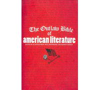 The Outlaw Bible of American Literature