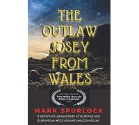 The Outlaw Josey From Wales