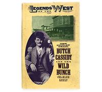 The Outlaw Trail: Butch Cassidy and the Wild Bunch