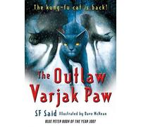[(The Outlaw Varjak Paw)] [ By (author) S. F. Said, Illustrated by Dave McKean ] [April, 2014]