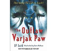The Outlaw Varjak Paw by SF Said (10-Apr-2014) Paperback