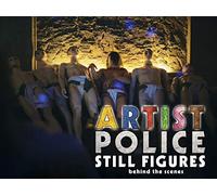 The Outlawed Dance: "Still Figures" - Artist Police / Behind the Scenes with Etherium Sky