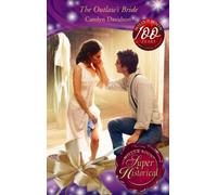 The Outlaw's Bride (Super Historical Romance S.)
