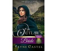 The Outlaw's Bride (The Brides of Skye)