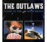THE OUTLAWS - PLAYIN' TO WIN/GHOST RIDERS NEW CD