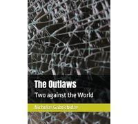 The Outlaws: Two against the World