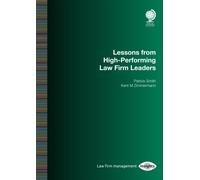 The Outperformers : Lessons from Top Law Firm Leaders