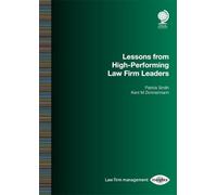 The Outperformers: Lessons from Top Law Firm Leaders