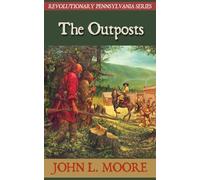 The Outposts (Revolutionary Pennsylvania)