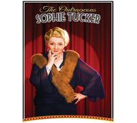 The Outrageous Sophie Tucker