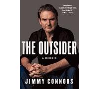 The Outsider: A Memoir by Jimmy Connors