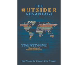 The Outsider Advantage: Twenty-five Dimensions of Cultural Differences