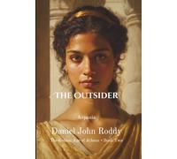 The Outsider: Aspasia (The Golden Age of Athens)