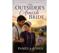 The Outsider's Amish Bride (THE BRIDES OF PARADISE VALLEY)