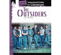 The Outsiders: An Instructional Guide for Literature (Great Works: Instructional Guides for Literature)
