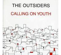 The Outsiders - Calling On Youth