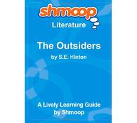 The Outsiders: Shmoop Literature Guide