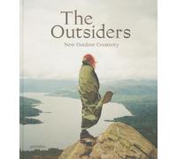 The Outsiders: The New Outdoor Creativity