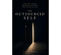 The Outsourced Self: How The Inner Argument Becomes The Outer System (The Room and The World)