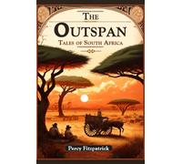 The OutspanTales of South Africa (Edition2024)