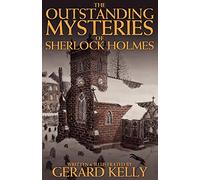 The Outstanding Mysteries of Sherlock Holmes