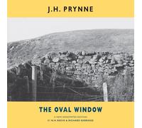 The Oval Window: A new annotated edition