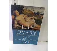 The Ovary of Eve: Egg and Sperm and Preformation