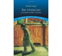 The Overcoat and Other Short Stories (Dover Thrift Editions) by Gogol, Nikolai (January 2, 2000) Paperback