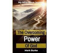 The Overcoming Power of God