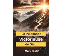The Overcoming Power of God French Version