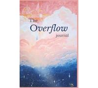 The Overflow Journal: Integrating Women's Cycles and Christian Spirituality
