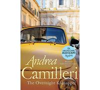 The Overnight Kidnapper: (Inspector Montalbano mysteries)