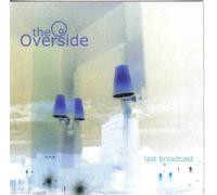 The Overside - The Overside - Last Broadcast