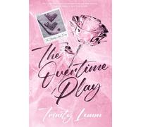 The Overtime Play (The Starting Line Series)